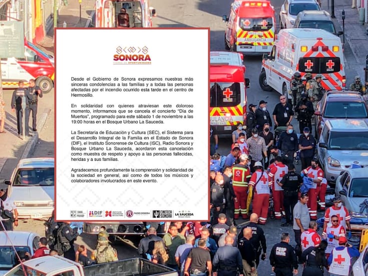 Cancelan concierto de Día de Muertos en La Sauceda por tragedia en el Centro de Hermosillo: autoridades expresan condolencias y solidaridad