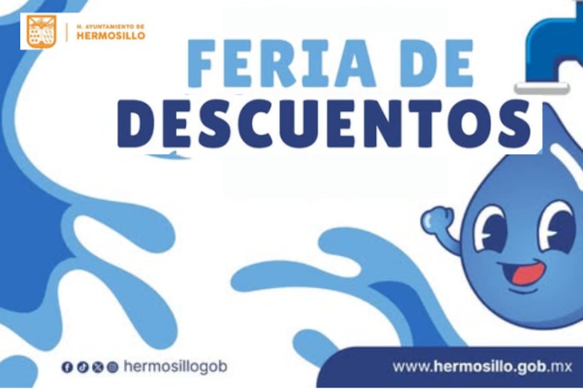 El Gobierno de Hermosillo invita a la Feria de Descuentos por el Día Mundial del Agua