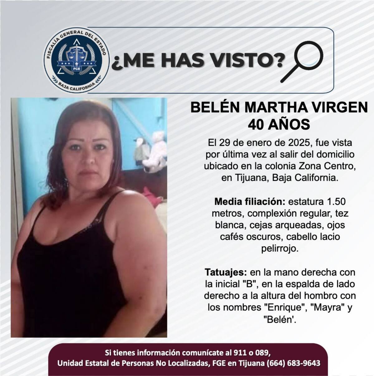 Belén Martha Virgen fue vista por última vez el 29 de enero de 2025.