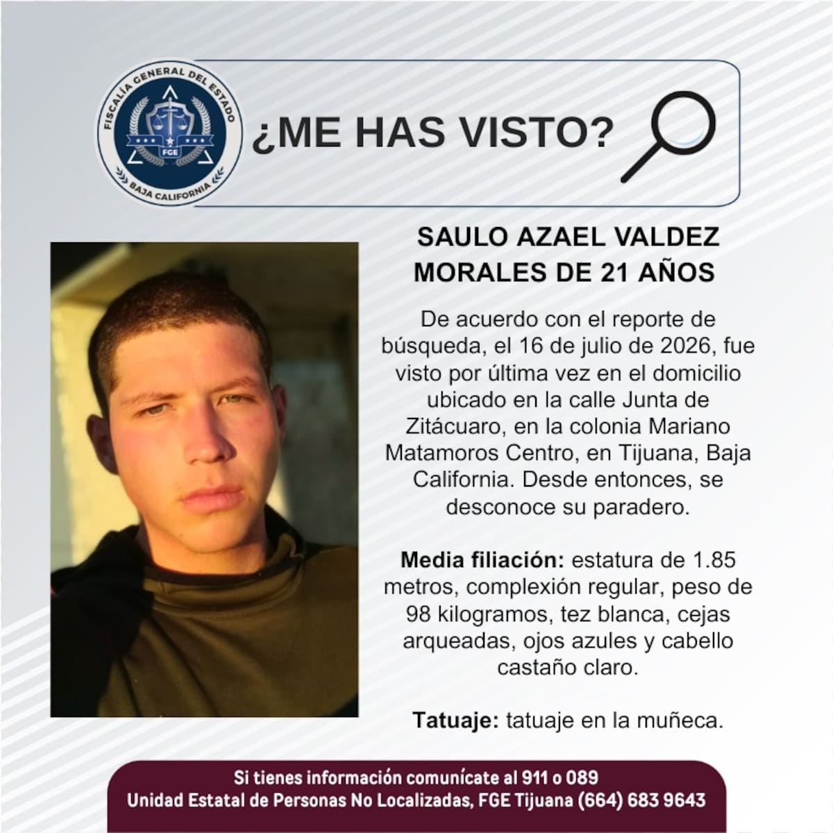 Fue visto por última vez el 16 de julio de 2026.