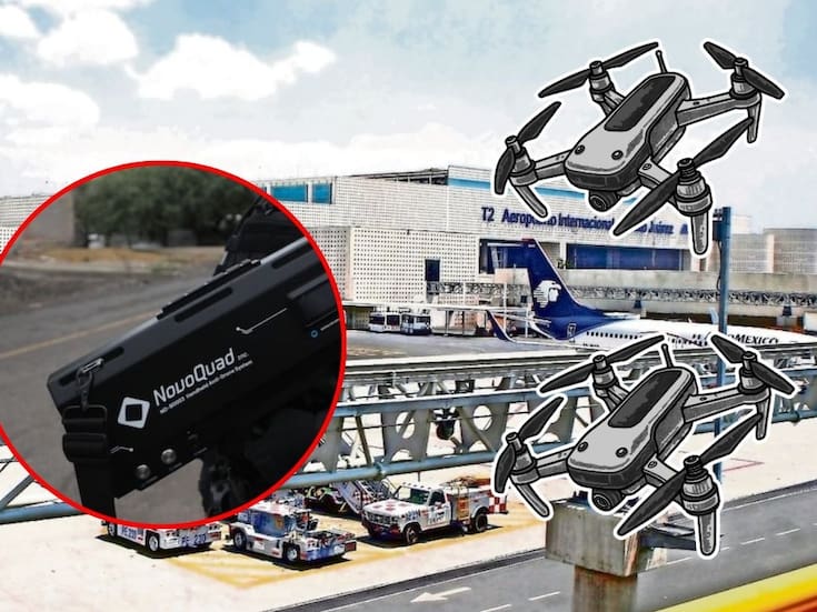 AICM prepara sistema antidrones ante aumento de dispositivos y cercanía del Mundial de Futbol