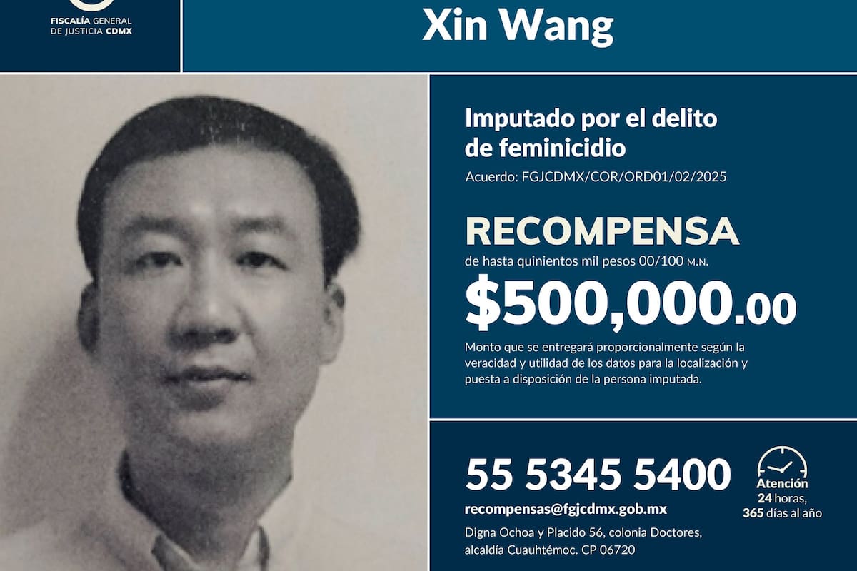 Fiscalía ofrece 500 mil pesos como recompensa por localización de Xin Wang, buscado por feminicidio en CDMX