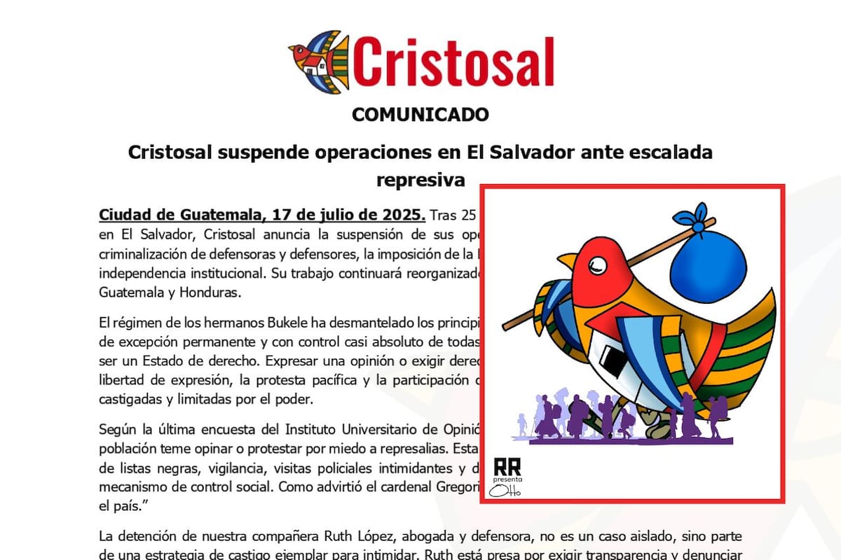 Cristosal abandona El Salvador ante persecución y amenazas del gobierno de Bukele