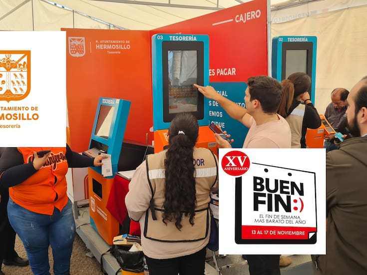 Buen Fin 2025: Tesorería de Hermosillo ofrece descuentos en predial y multas municipales