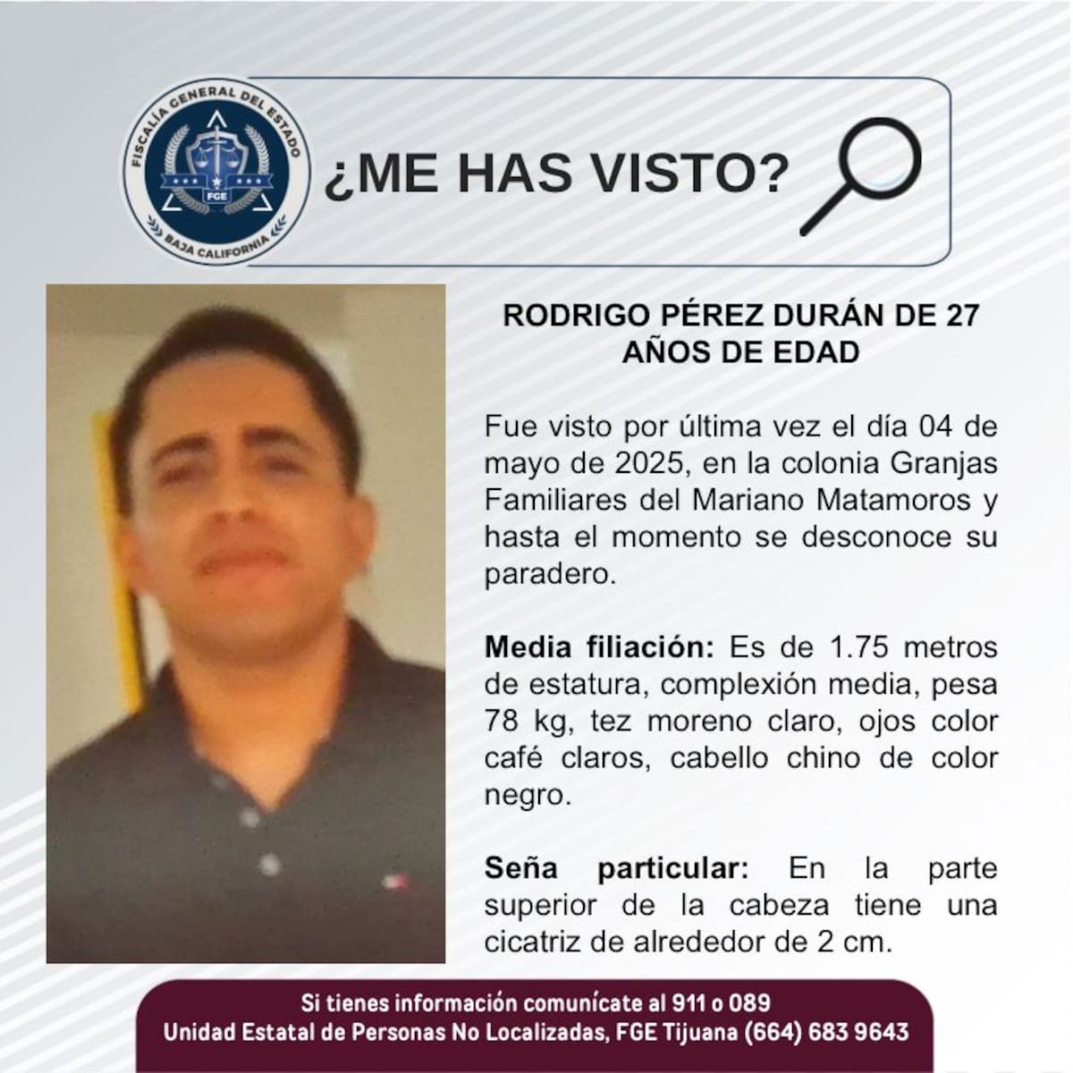 Rodrigo Pérez Durán fue visto por última vez el 4 de mayo de 2025.