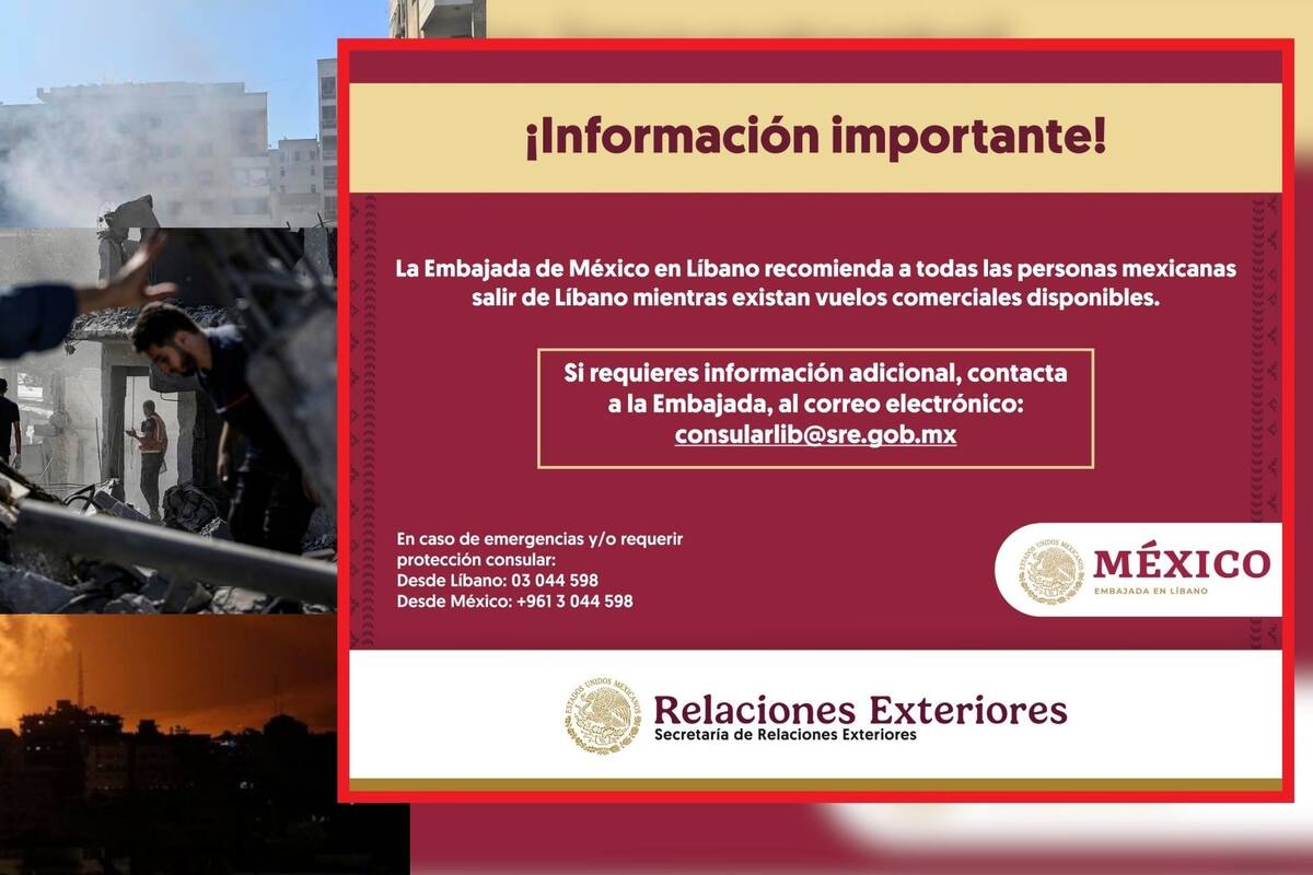 SRE pide a mexicanos en Líbano abandonar el país y regresar a México ante tensiones en Medio Oriente
