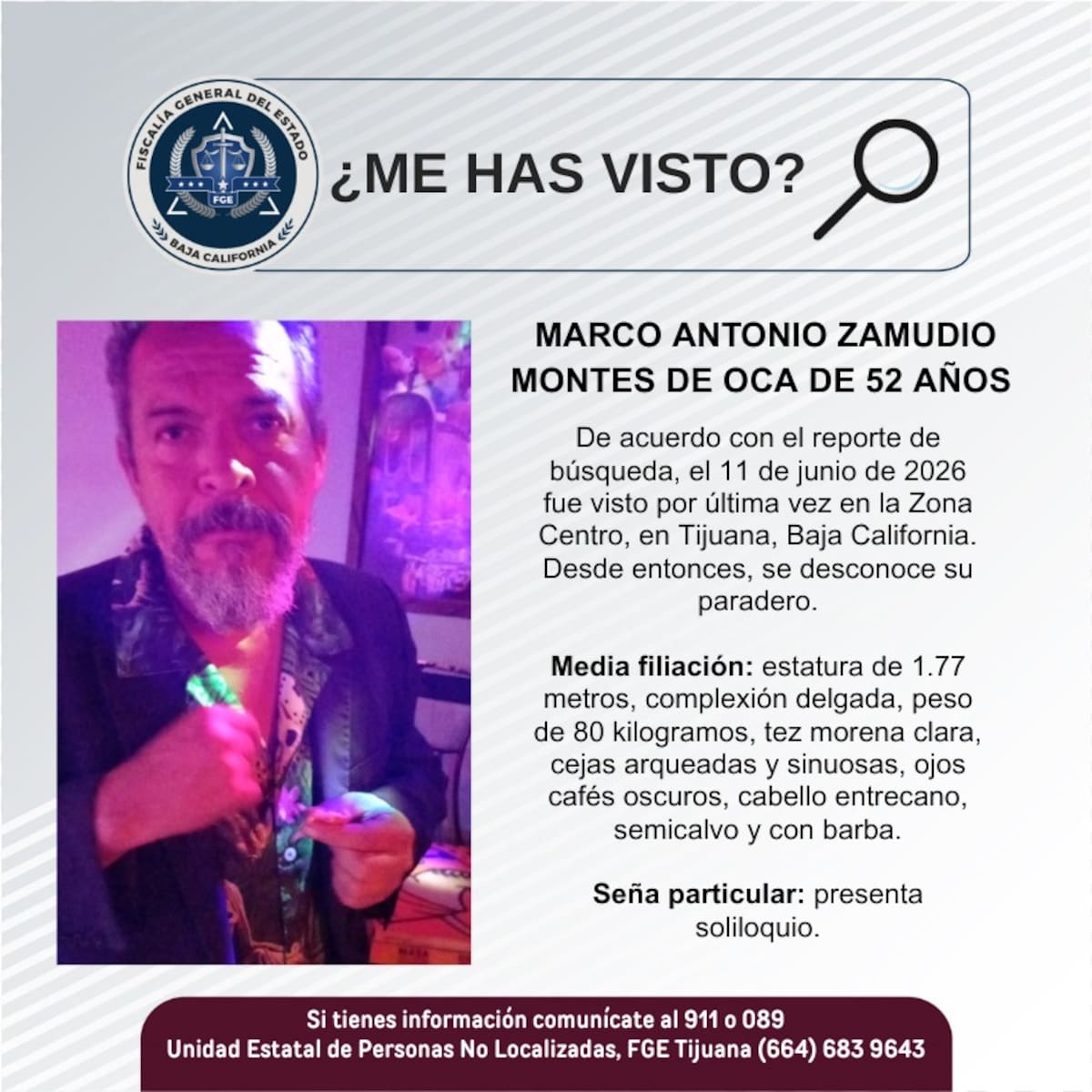 Fue visto por última vez el 11 de junio de 2026.