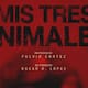 “Mis Tres Animales” de Los Tucanes llegará al cine