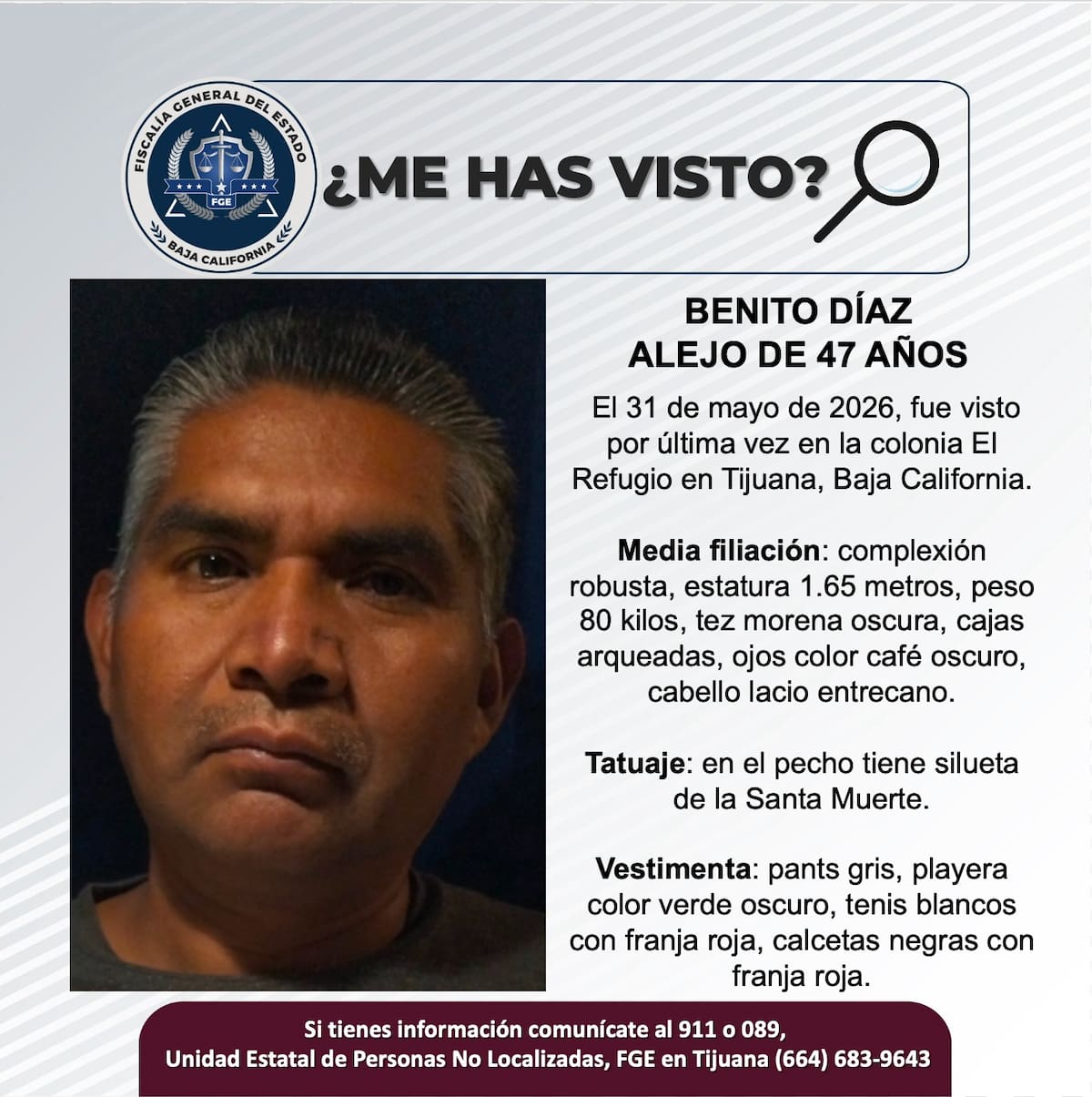 Fue visto por última vez el 31 de mayo de 2026.
