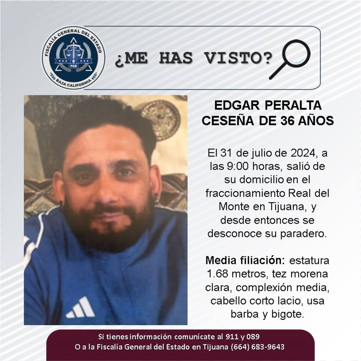 Edgar Peralta Ceseña fue visto por última vez el 31 de julio de 2024.