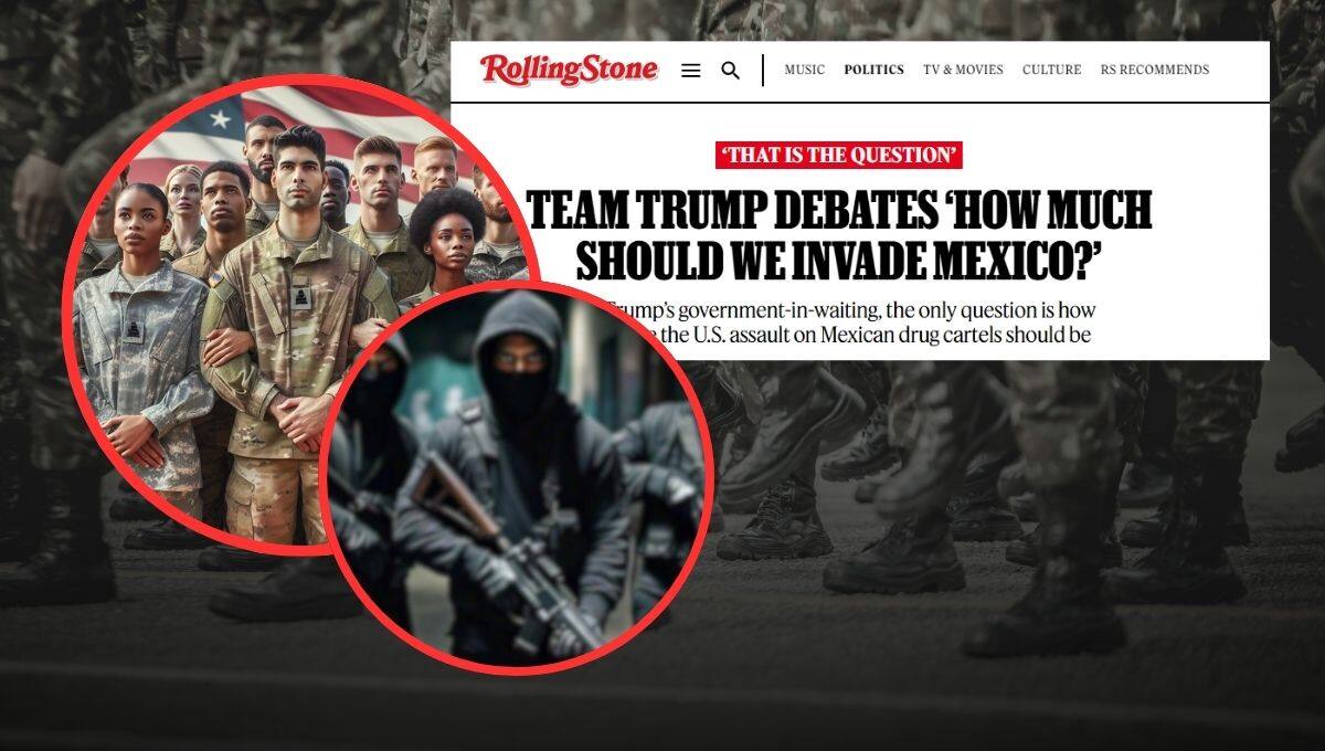 Rolling Stone revela planes de Trump para una posible intervención militar en México