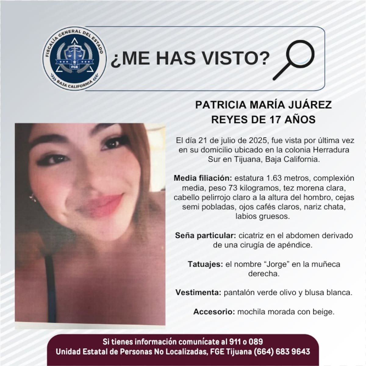 Fue vista por última vez el 21 de julio de 2025.