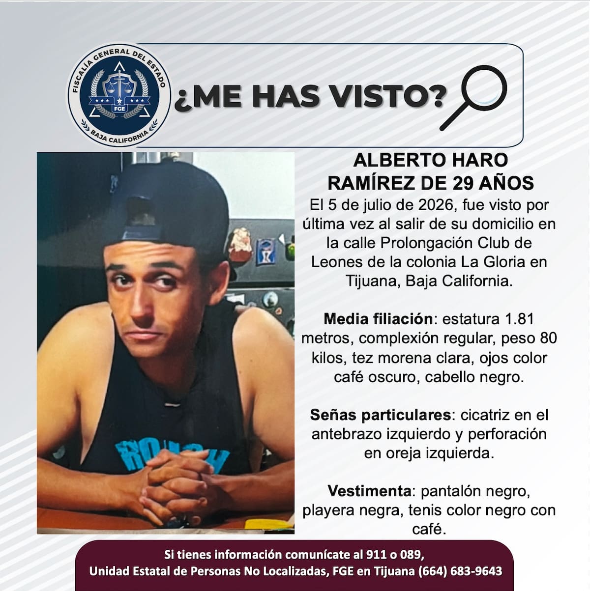 Fue visto por última vez el 5 de julio de 2026.