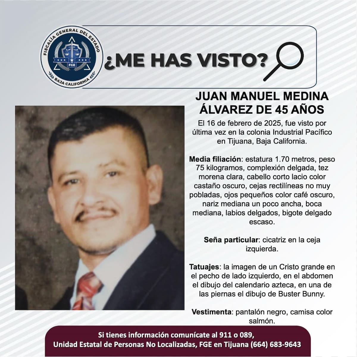 Juan Manuel Medina Álvarez fue vista por última vez el 16 de febrero de 2025.