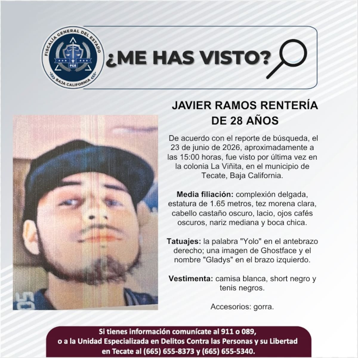 Fue visto por última vez el 23 de junio de 2026.