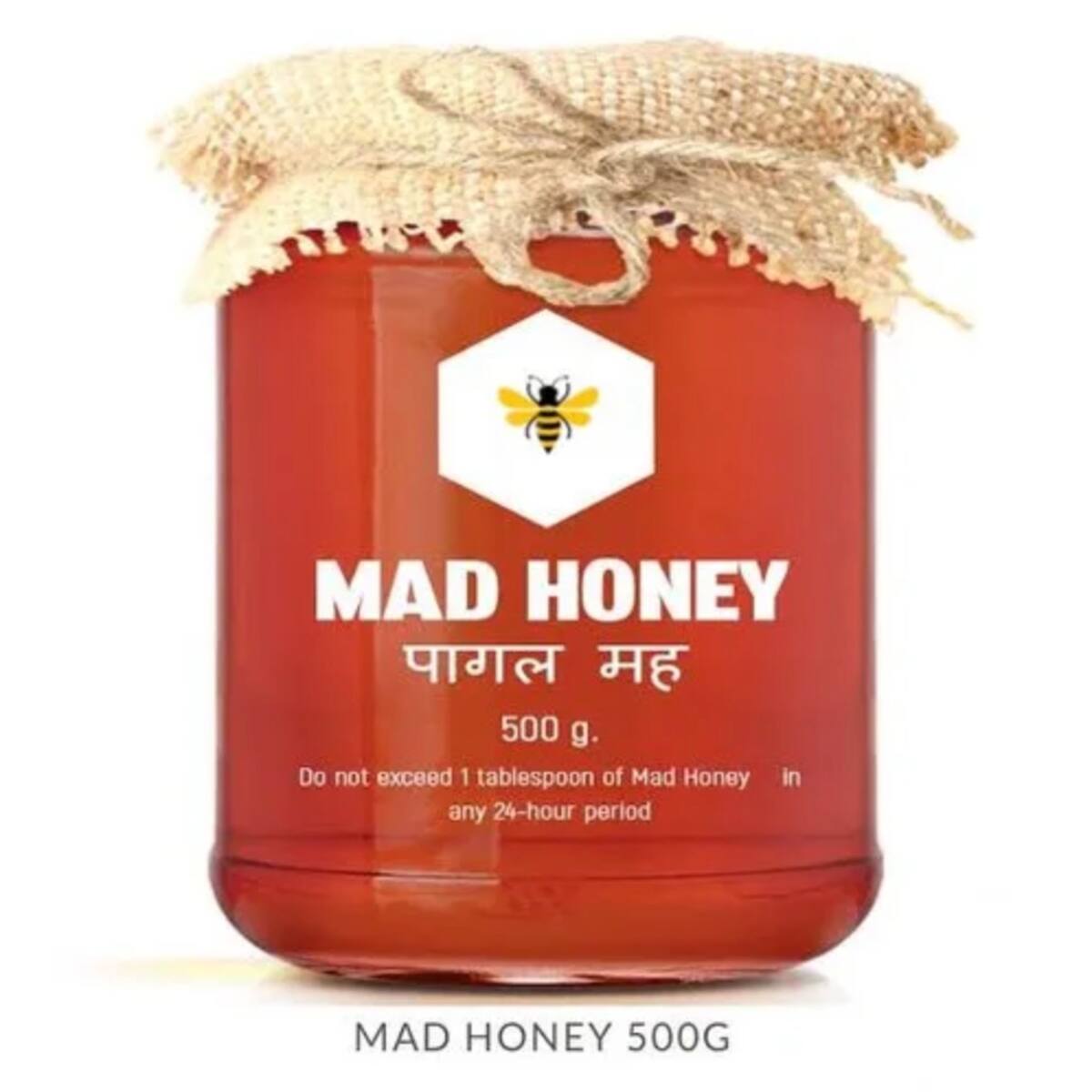 Mad Honey.