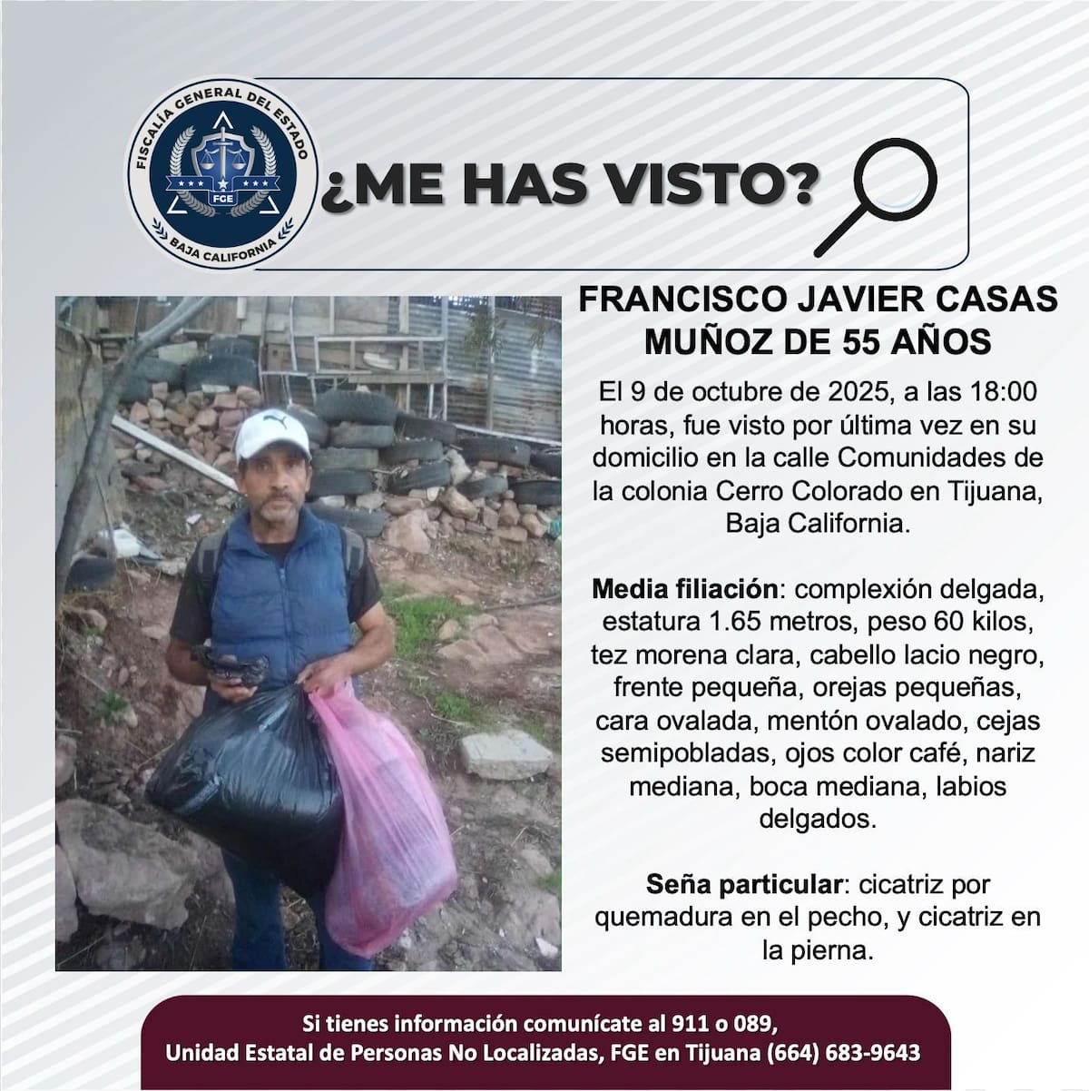 Fue visto por última el 9 de octubre de 2025