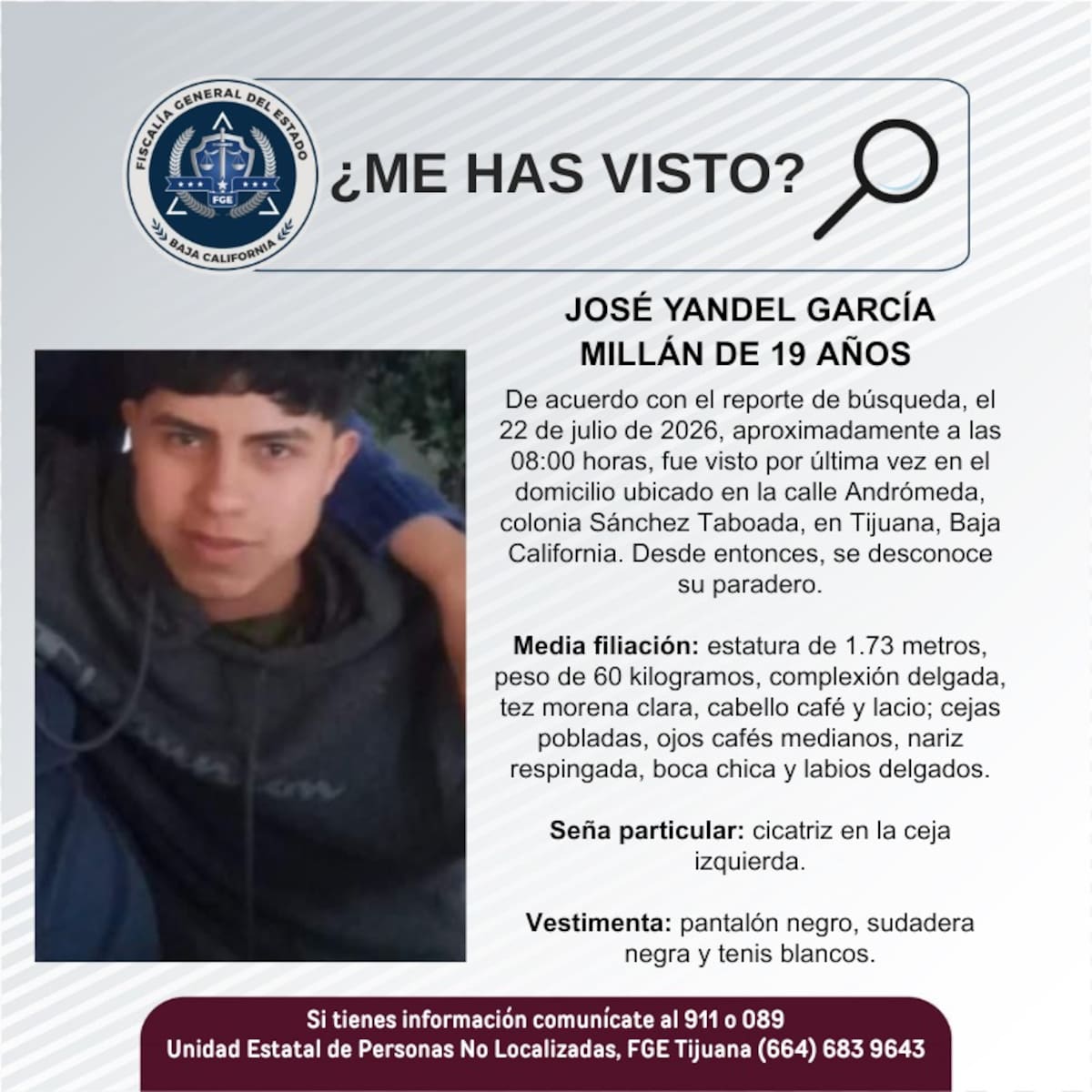 Fue visto por última vez el 22 de julio de 2026.
