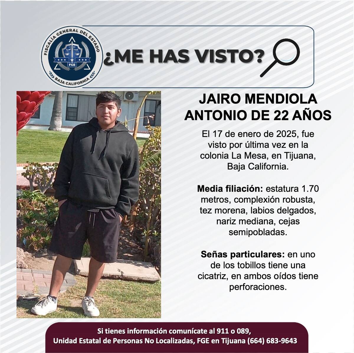 Jairo Mendiola Antonio fue visto por última vez el 17 de enero de 2025.