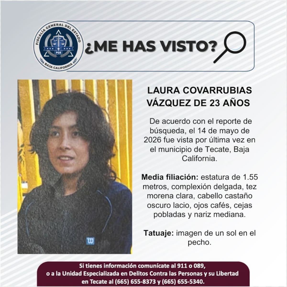 Fue vista por última vez el 14 de mayo de 2026.