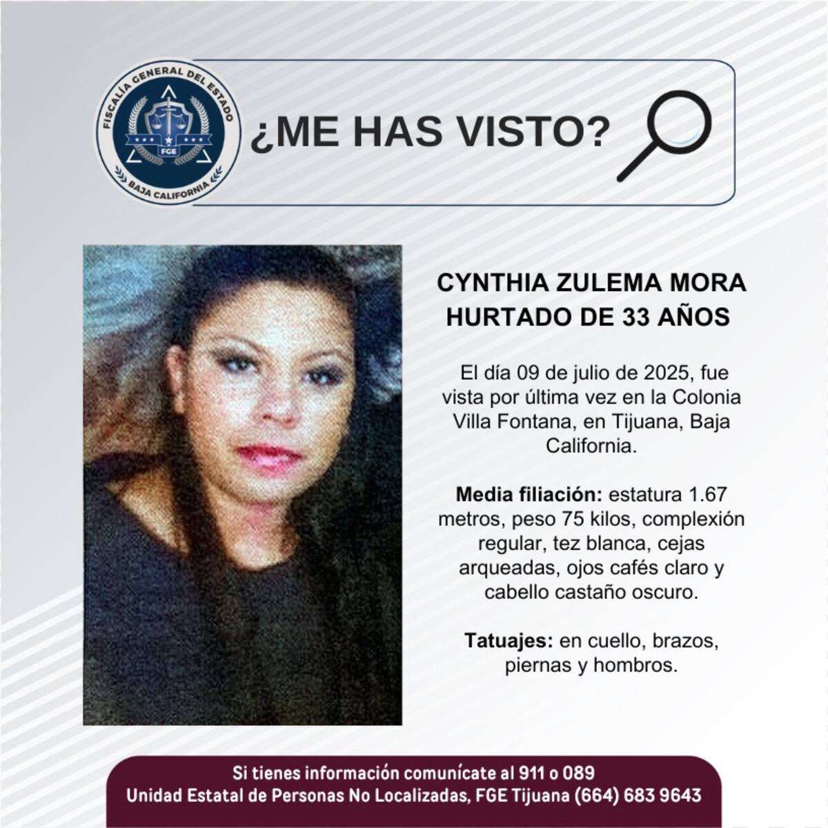 Fue vista por última vez el 9 de julio de 2025.