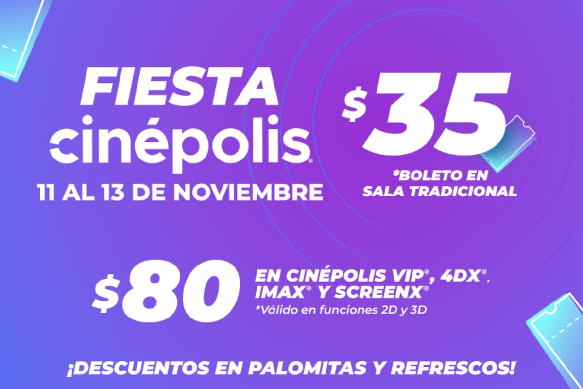 Cinépolis anuncia promociones y boletos a 35 pesos ¿Cuándo será?