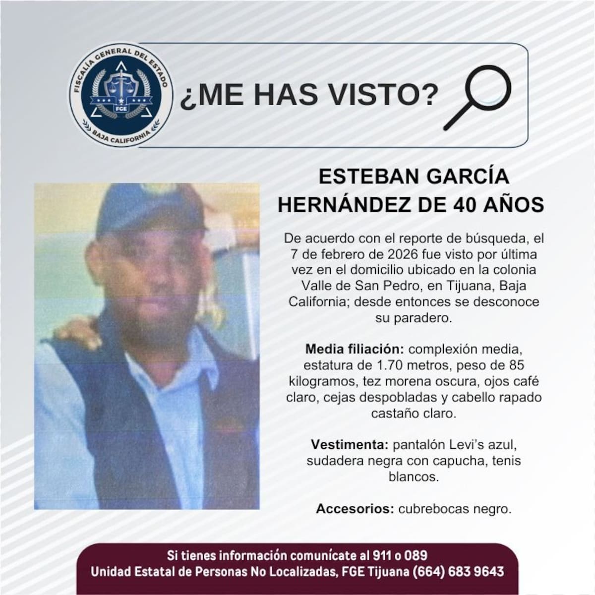 Fue visto por última vez el 7 de febrero de 2026.