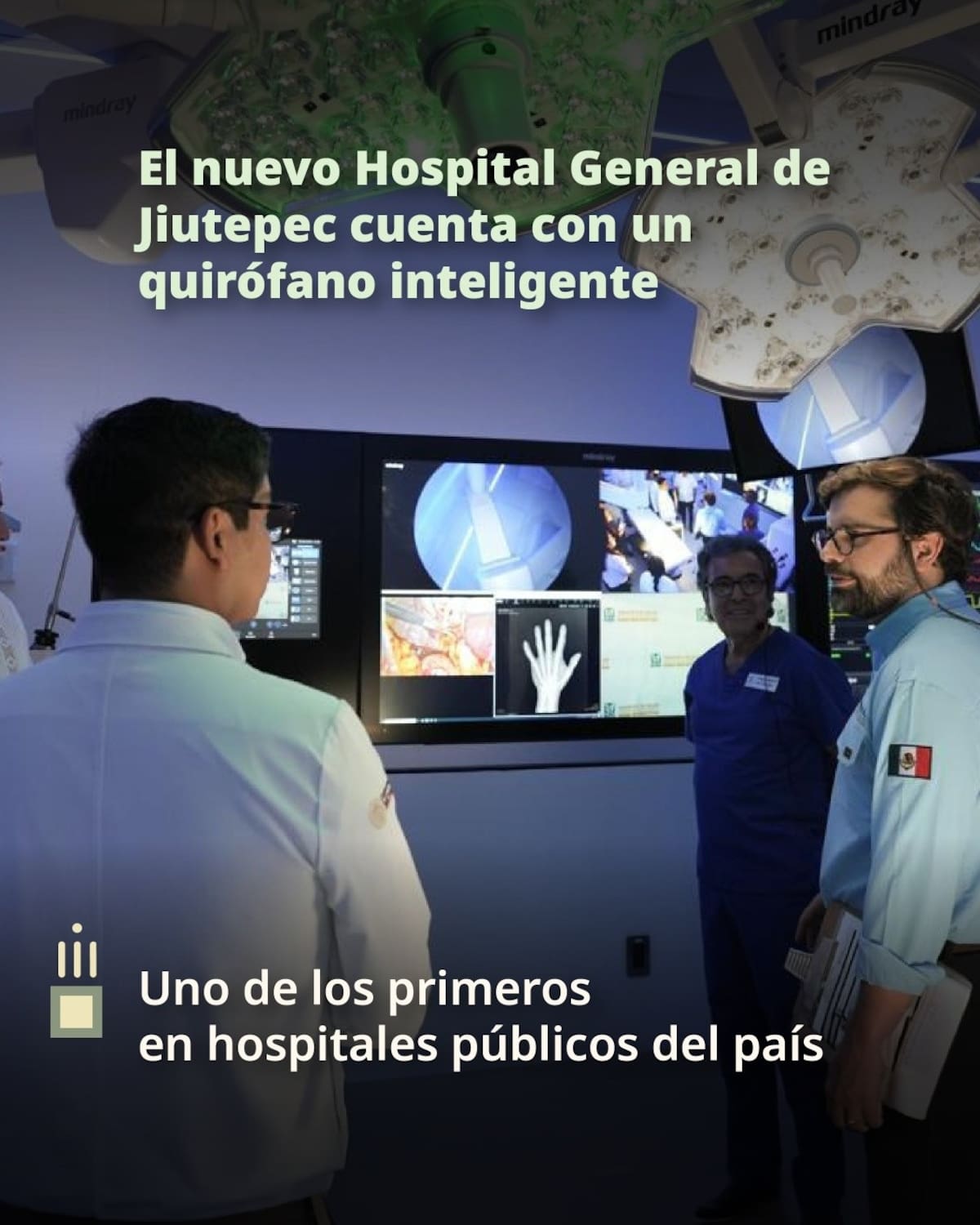 El nuevo Hospital General de
Jiutepec cuenta con un
quirófano inteligente
Uno de los primeros
en hospitales públicos del país