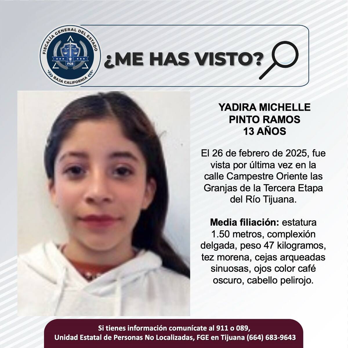 Yadira Michelle Pinto Ramos fue vista por última vez el 26 de febrero de 2025.