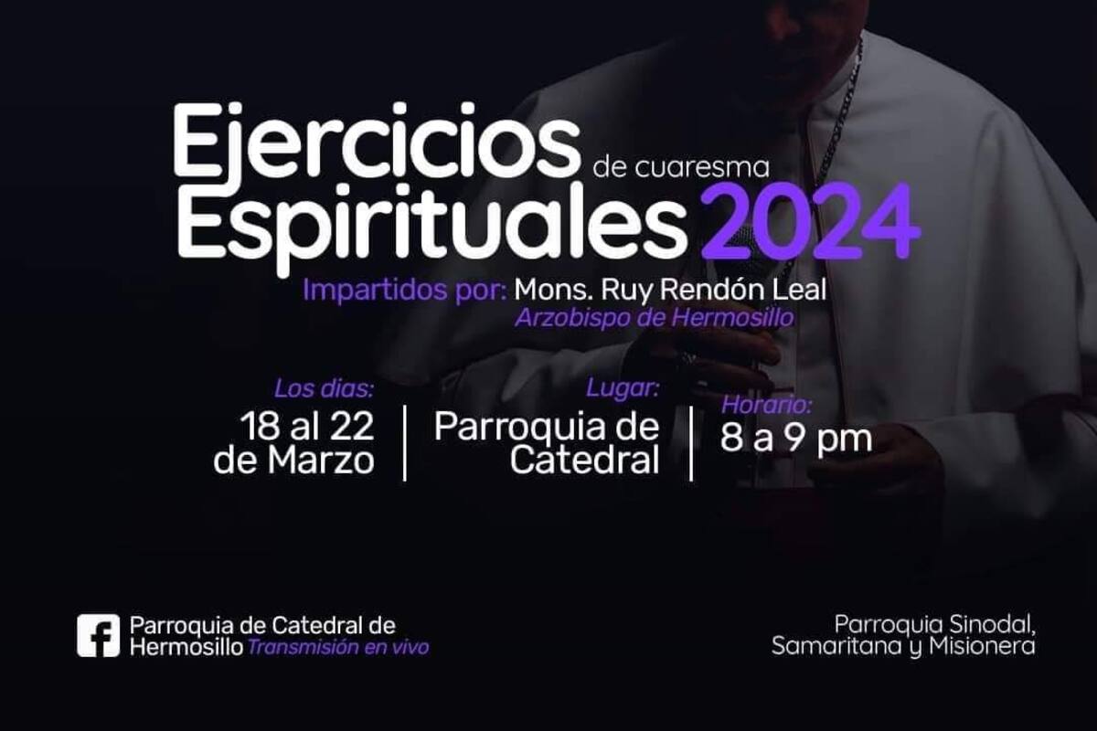 Comienzan los ejercicios espirituales de cuaresma