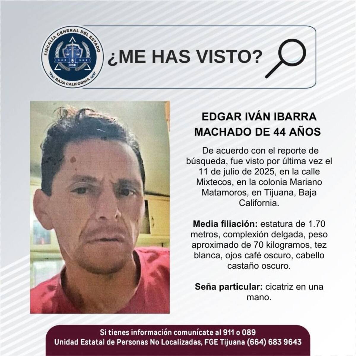 Fue visto por última vez el 11 de julio de 2025.