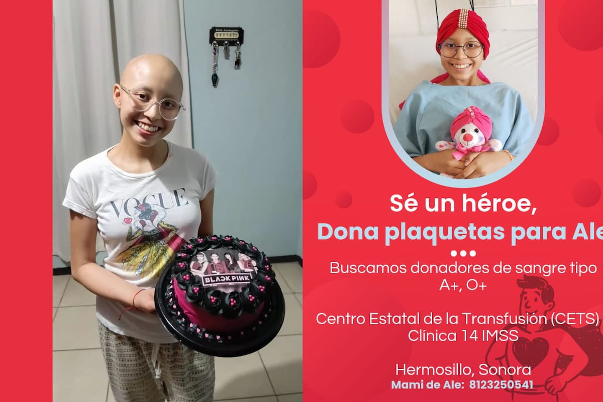 Niña de 12 años con osteosarcoma necesita donaciones de plaquetas A+ u O+ para terminar su tratamiento en el IMSS de Hermosillo