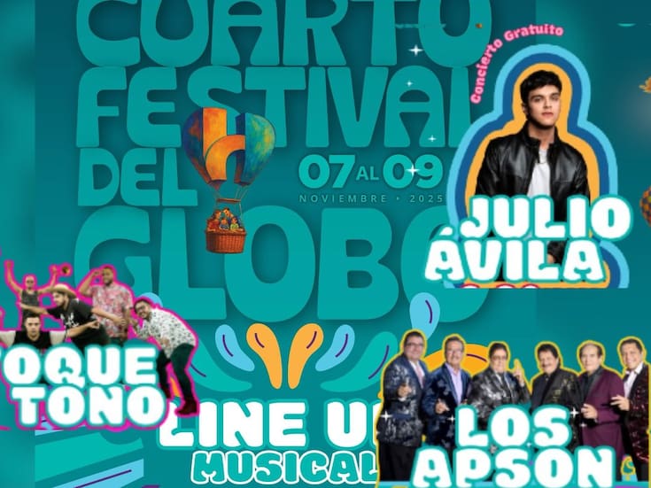 ¡Conoce a los artistas que encenderán el Festival del Globo 2025 en Hermosillo!
