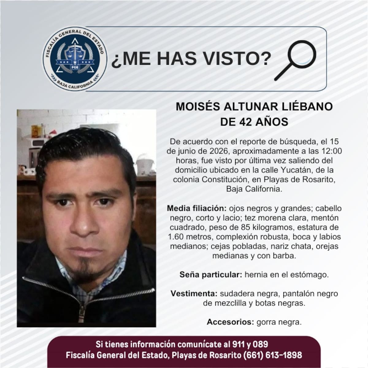 Fue visto por última vez el 15 de junio de 2026.