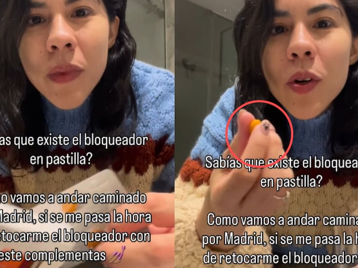 El bloqueador en pastilla ya es una realidad: joven muestra en video que lo encontró en Madrid