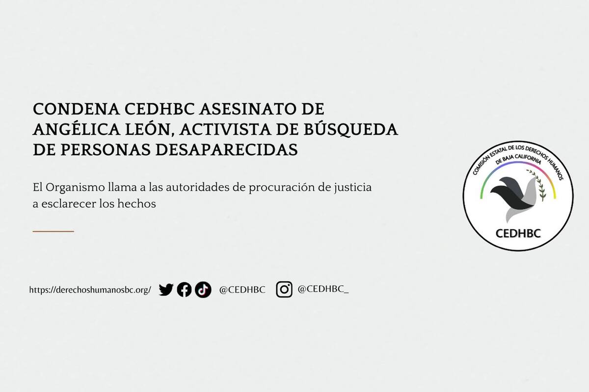 Condena CEDHBC asesinato de Angélica León, activista de búsqueda de personas desaparecidas