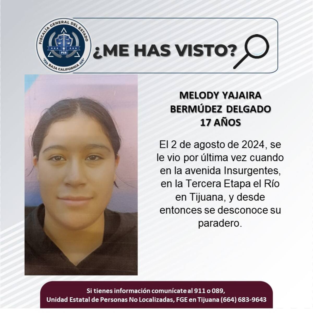 Melody Yajaira Bermúdez Delgado fue vista por última vez el 2 de agosto de 2024.