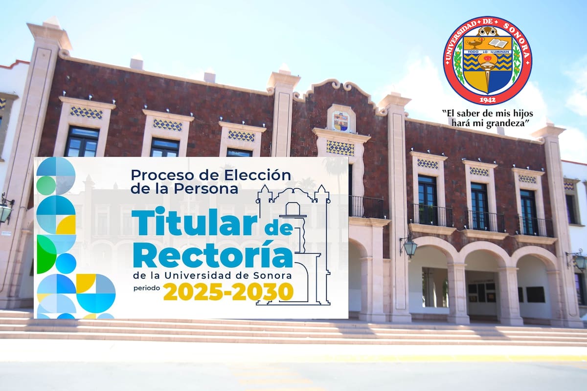 Buscarán ser rector o rectora de la Universidad de Sonora, ¡Conócelos!