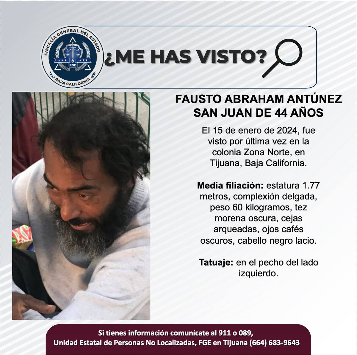 Fausto Abraham Antúnez San Juan fue visto por última vez el 15 de enero de 2025.