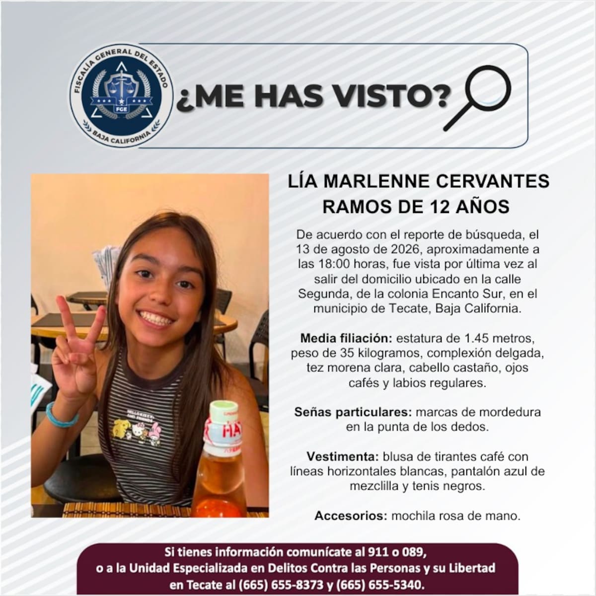 Fue vista por última vez el 13 de agosto de 2026.