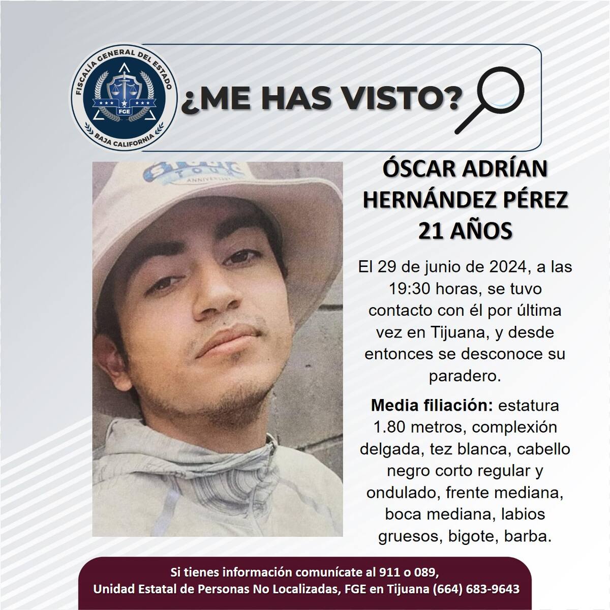 Óscar Adrián Hernández Pérez fue visto por última vez el 29 de junio de 2024.