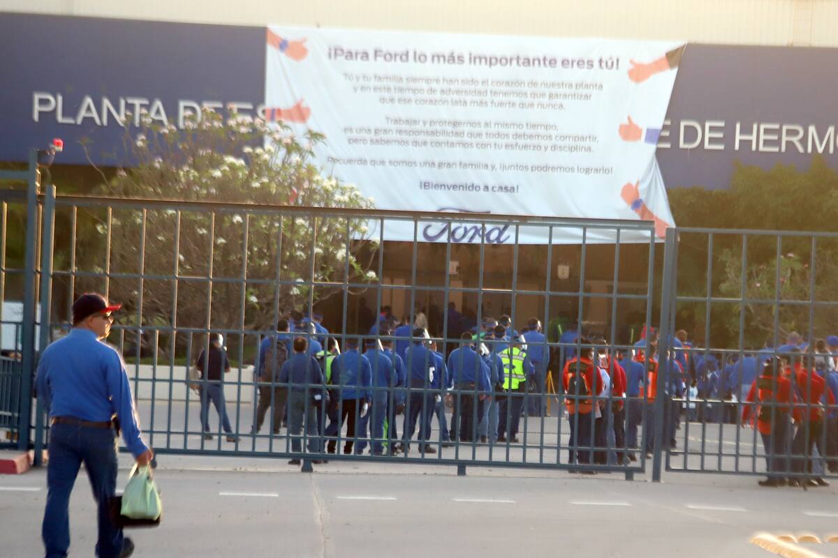 Economía en Sonora: Esperan trabajadores de Ford Hermosillo volver a labores el 17 de mayo
