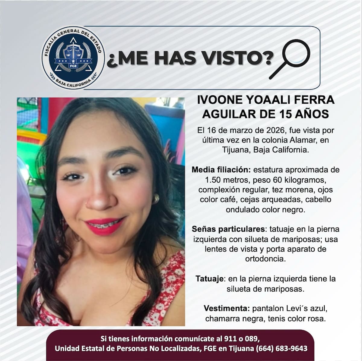 Fue vista por última vez el 16 de marzo de 2026.