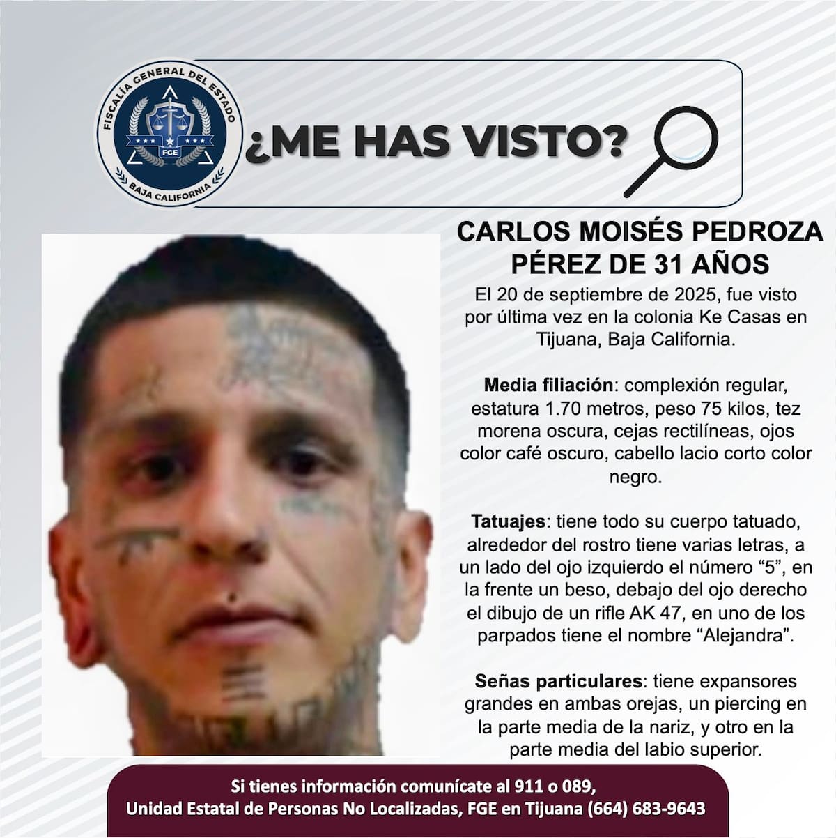 Fue visto por última vez el 20 de septiembre de 2025.