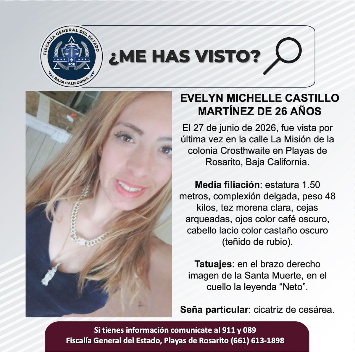 Evelyn Michelle Castillo Martínez fue vista por última vez el 27 de junio de 2026 en la colonia Crosthwaite, en Playas de Rosarito.