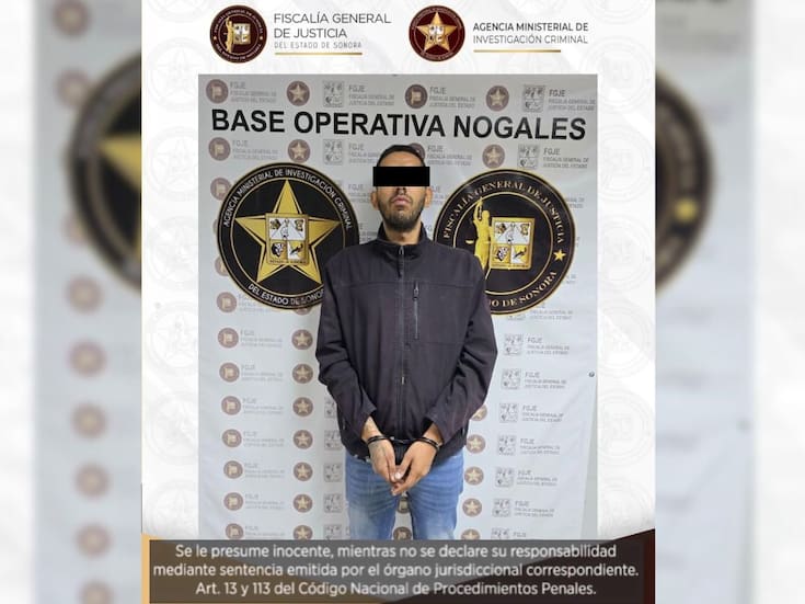 Capturan en Nogales a presunto homicida acusado de interceptar, asesinar e incendiar el vehículo de su víctima en 2024; ya fue ingresado al Cereso
