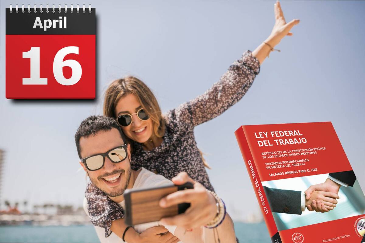 La Ley Federal del Trabajo no considera días festivos para los empleados durante Semana Santa