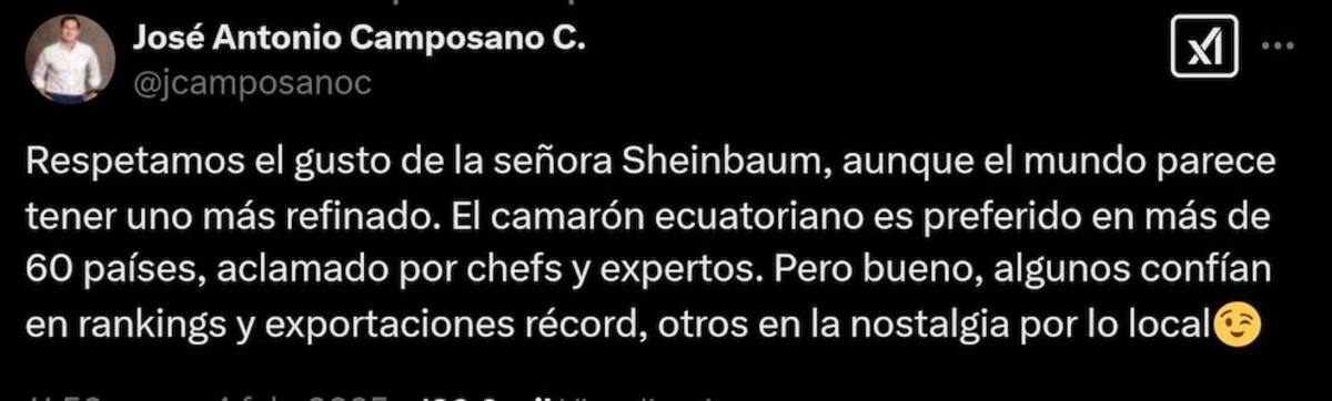 La respuesta del ecuatoriano a la presidenta Claudia Sheinbaum Pardo. | Crédito: X @jcamposanoc