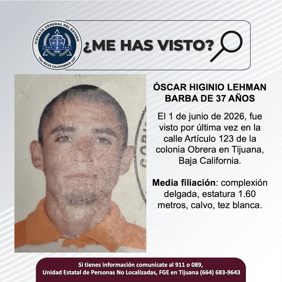 Fue visto por última vez el 1 de junio de 2026.