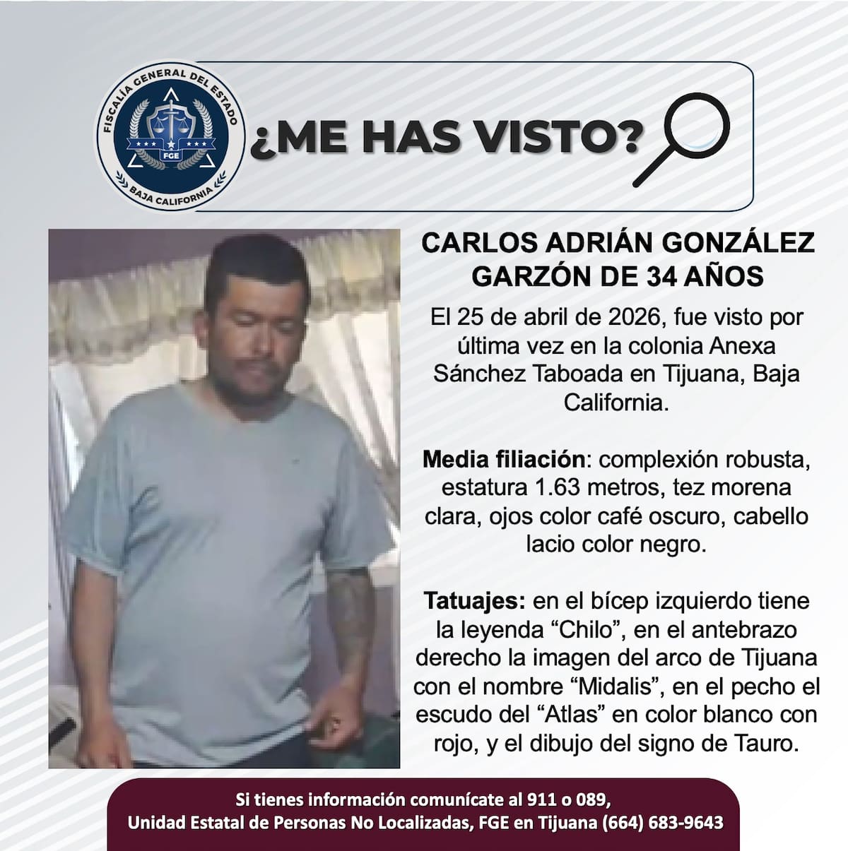 Fue visto por última vez el 25 de abril de 2026.